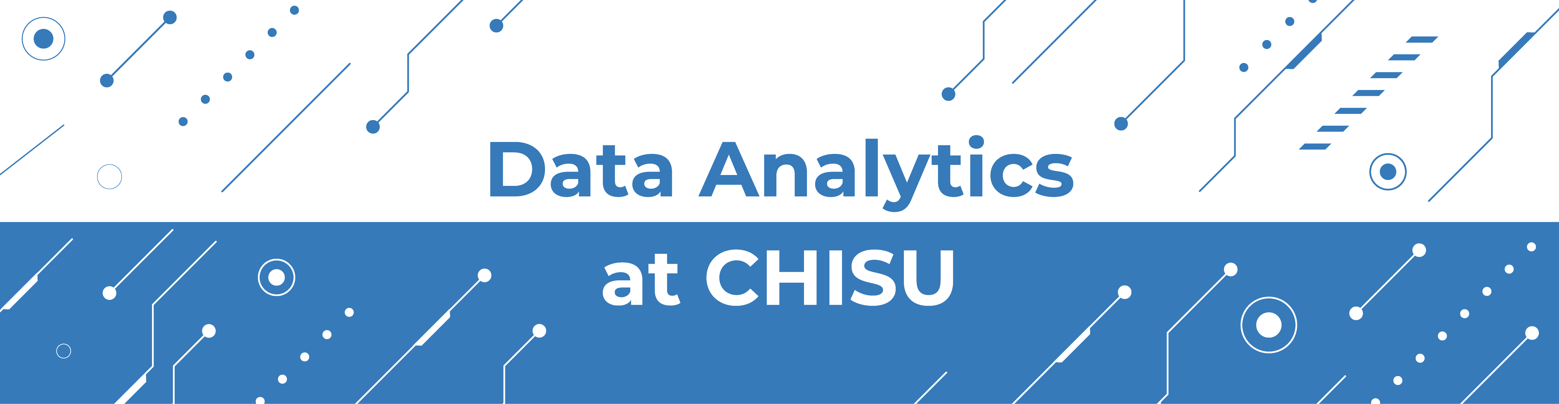 Banner that reads "Data Analytics at CHISU"