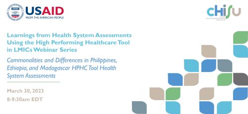 Learnings from Health System Assessments Using the High Performing Health Care Tool in LMICs